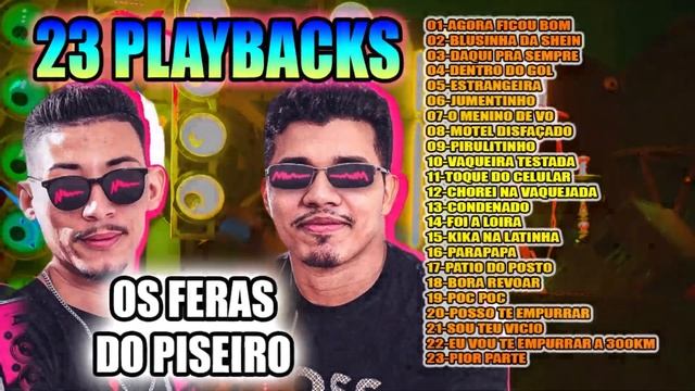 PACOTE COM 23 PLAYBACKS OS FERAS DO PISEIRO смотреть онлайн