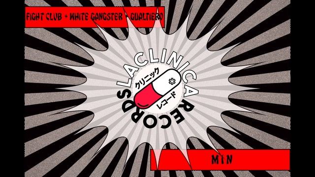 Fight Clvb x White Gangster x Gualtiero - MIN (Original Bass) [La Clinica Recs] смотреть онлайн