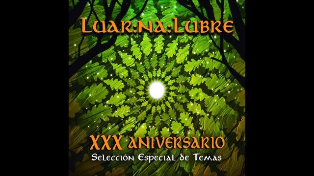 Luar na Lubre - Dun Tempo Para Sempre - Nuevo Arreglo (part. Irene Cerqueiro) смотреть онлайн