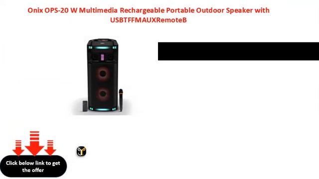 Onix OPS 20 W Multimedia Rechargeable Portable Outdoor Speaker with USBTFFMAUXRemoteB смотреть онлайн