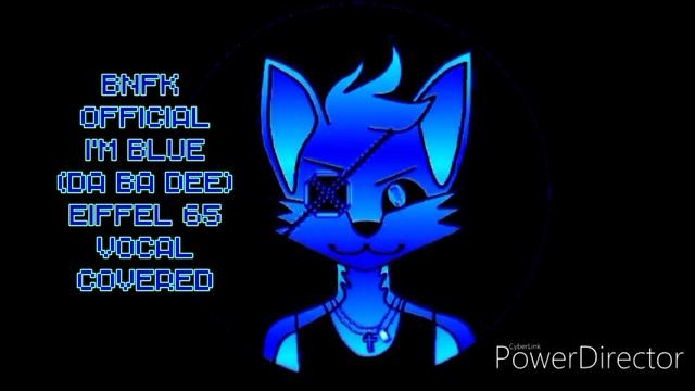 I'M BLUE (DA BA DEE) #EIFFEL65  B.N.F.K COVER 2023 Remix Official