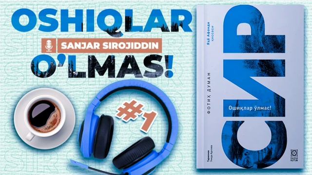 SIR | "OSHIQLAR O'LMAS" | FOTIH DUMAN | AUDIOKITOB смотреть онлайн