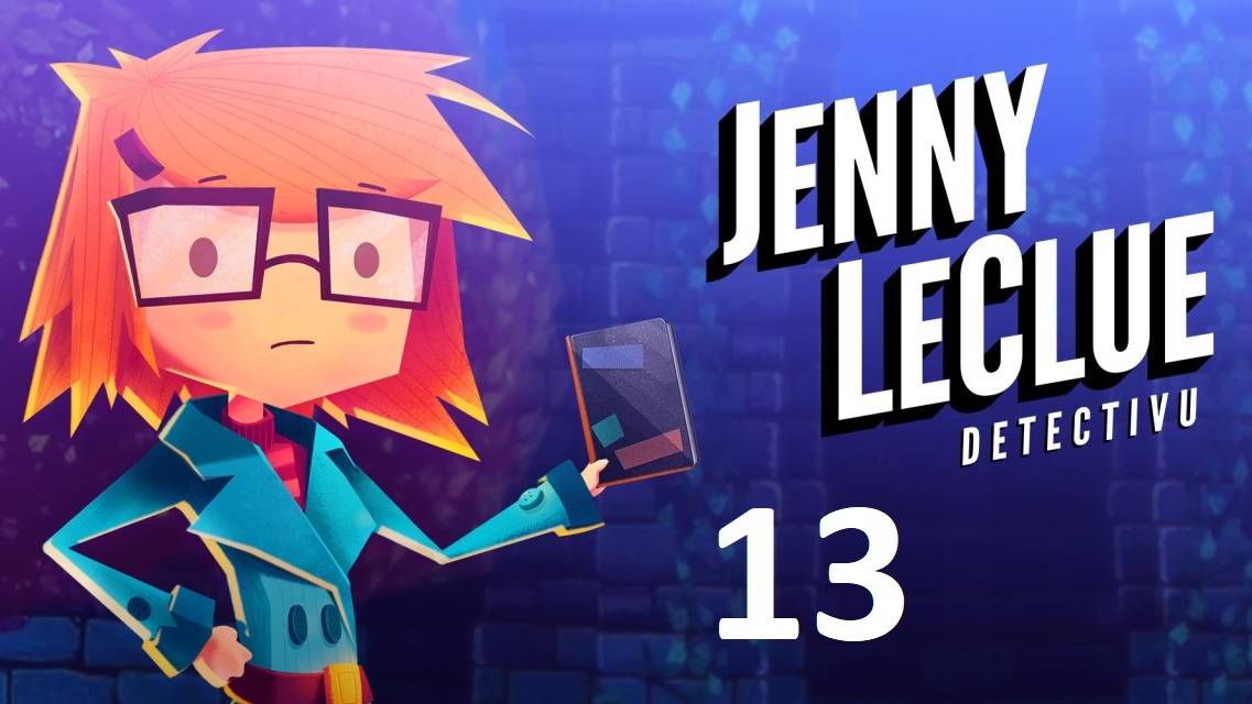[Прохождение] Jenny LeClue Detectivu - Глава 13 (без комментариев) смотреть онлайн