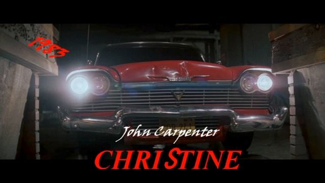 John Carpenter 1983  CHRISTINE Theme Song