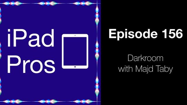 Darkroom with Majd Taby (iPad Pros - 0156) смотреть онлайн