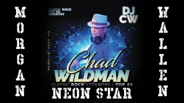 NEON STAR - MORGAN WALLEN | BACK THAT AZZ UP - JUVENILE | MASHUP | DJ CHAD WILDMAN смотреть онлайн