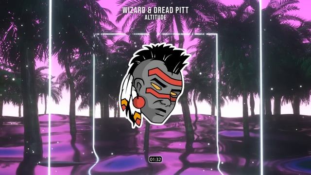 Wizard & Dread Pitt - Altitude смотреть онлайн