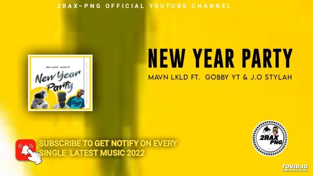 NEW YEAR PARTY - Mavn Lkld Ft. Gobby YT & J.O Stylah (PNG LATEST)2023 смотреть онлайн