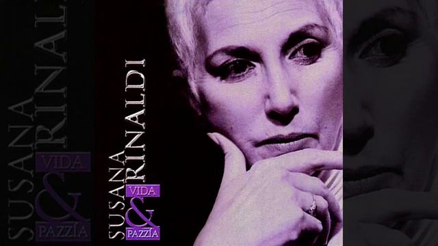 Susana Rinaldi - Qué Vachaché! смотреть онлайн