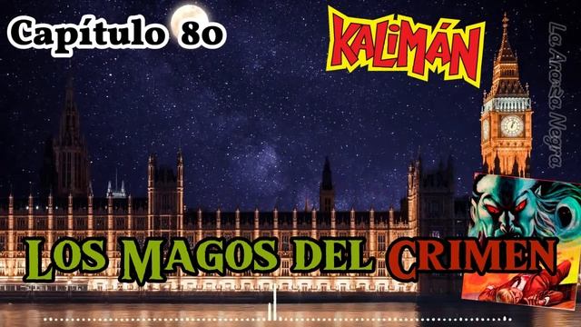 Capítulo 80 - Los Magos del Crimen -- Kaliman смотреть онлайн