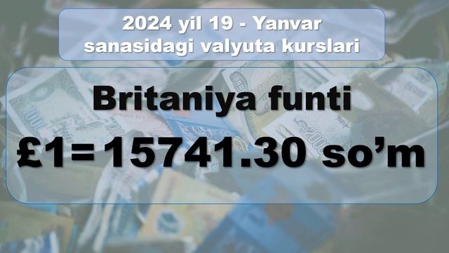 Valyuta kurslari 19 - Yanvar 2024 yil. Dollar, Rubl, Yevro kurslari смотреть онлайн