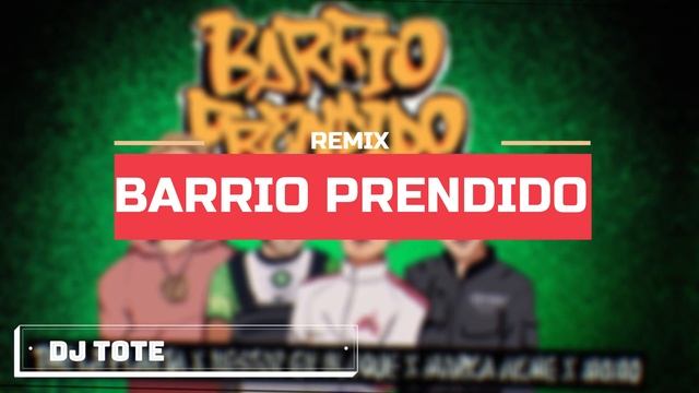 BARRIO PRENDIDO REMIX - THE LA PLANTA, NESTOR EN BLOQUE, MARKA AKME, MOMO смотреть онлайн