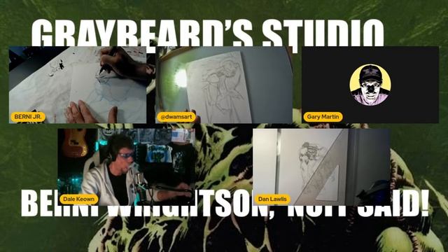 GRAYBEARD'S STUDIO: EP. 83 BERNI WRIGHTSON! with surprise guest DALE KEOWN! смотреть онлайн