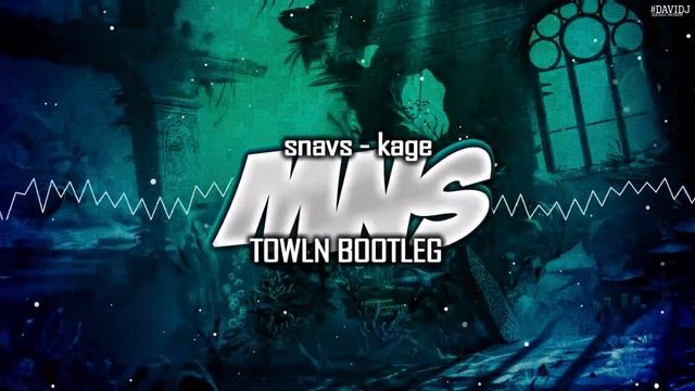 Snavs & Kage - MSN (Towln Bootleg) смотреть онлайн
