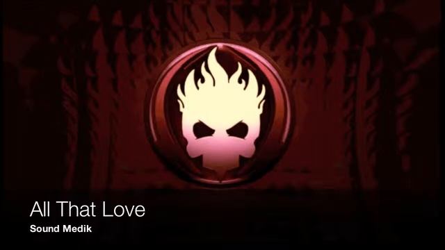 Sound Medik - All That Love смотреть онлайн