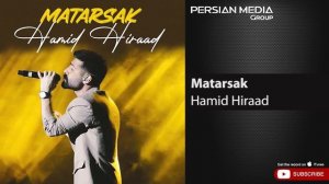 Hamid Hiraad - Matarsak ( حمید هیراد - مترسک )
