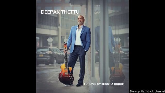 Deepak Thettu - Forever (Without A Doubt) смотреть онлайн