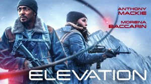Хищные земли |Elevation| русский трейлер, 2024