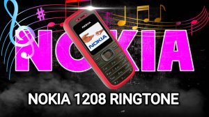 РИНГТОНЫ NOKIA 1208