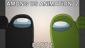 Among Us Animation 2 Part 2 - Ghosts (перезалив)