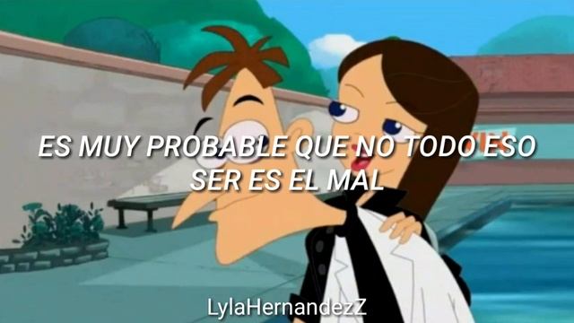 Tal vez no seas mal papá de verdad — Vanessa Doofenshmirtz |Phineas & Ferb| [Letra] смотреть онлайн