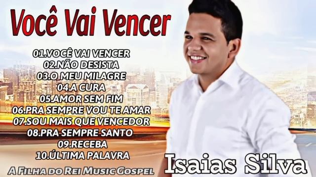 ISAIAS SILVA-VOCÊ VAI VENCER смотреть онлайн
