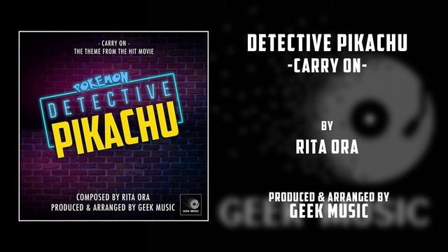 DETECTIVE PIKACHU - Carry On By Rita Ora | Warner Bros. Pictures смотреть онлайн