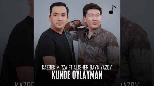 Kunde oylayman (feat. Alisher Bayniyazov)