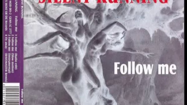 Silent Running - Follow Me