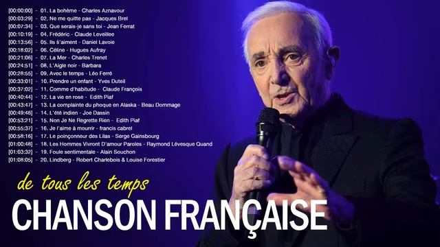 Les 30 Plus Belles Chansons Françaises ♪ Meilleures Chansons En Françaises De Tous Les Temps