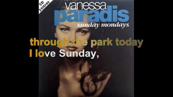 Vanessa Paradis - Sunday Mondays [Lyrics Audio HQ]