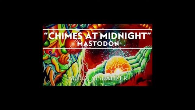 Mastodon - Chimes at Midnight - Jam Track смотреть онлайн