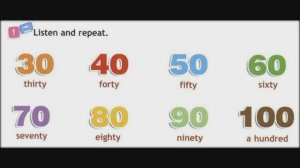 Spotlight 4 SB Module 1 My best Friend p. 16 ex. 1 Numbers 30-100