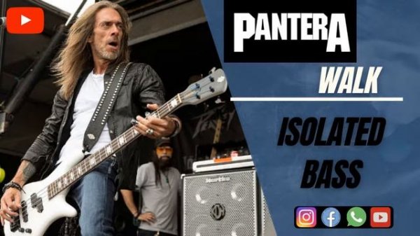 PANTERA - WALK [isolated bass] - ORIGINAL