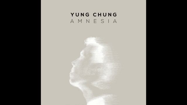 Yung Chung-Amnesia (remastered) смотреть онлайн
