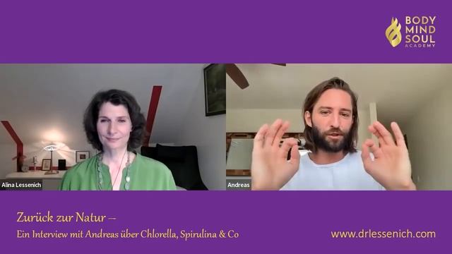 Zurück zur Natur - Ein Interview mit Andreas über Chlorella, Spirulina Co смотреть онлайн