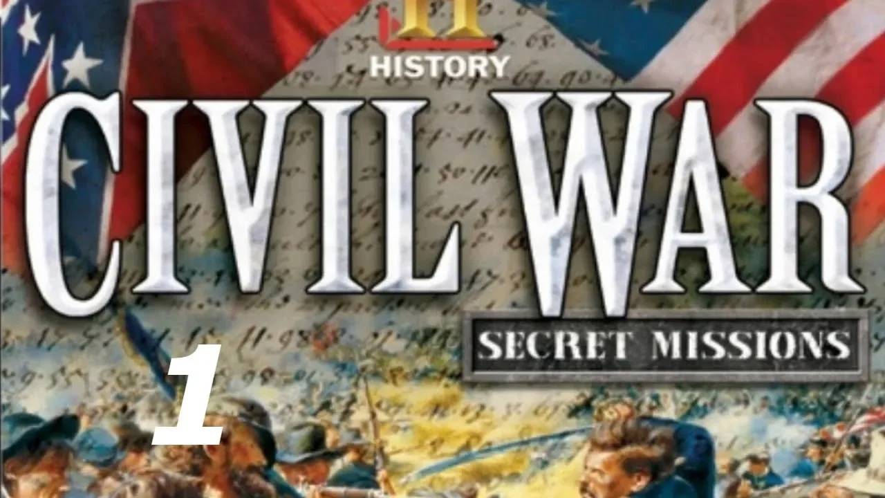 Прохождение Гражданская война в Америке 2: Секретные миссии #1 (Dawn at Chancellowsville)