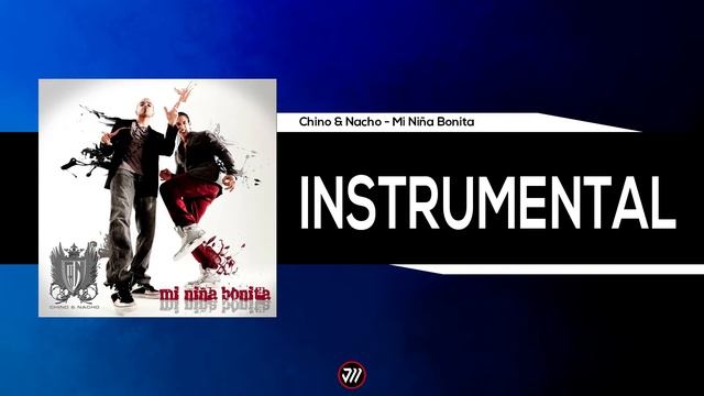 Chino & Nacho - Niña Bonita (Instrumental) *ORIGINAL*