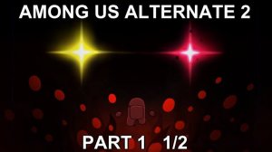 Among Us Animation Alternate 2 Part 1 - Rescue 1/2 (перезалив)