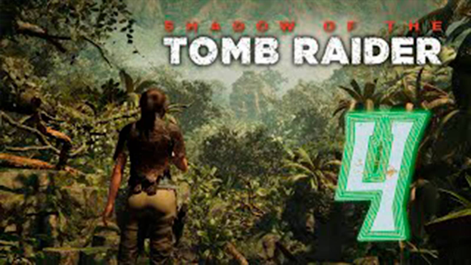 Прохождение Shadow of the Tomb Raider. Без комментов. Часть 4