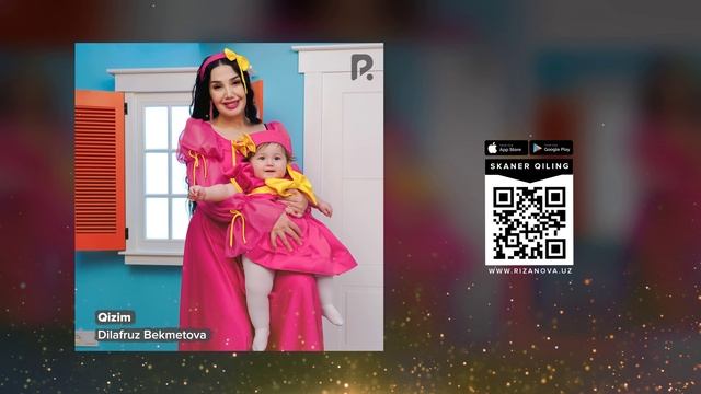 Dilafruz Bekmetova - Qizim | Дилафруз Бекметова - Кизим (AUDIO) смотреть онлайн