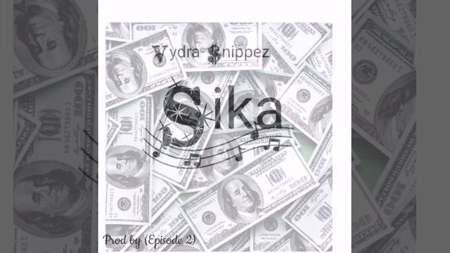 Vydra Snippez-Sika(Official Audio)prod by Episode 2 смотреть онлайн