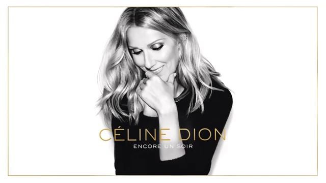 céline dion,encore un soir смотреть онлайн
