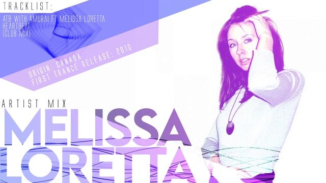 Melissa Loretta - Artist Mix смотреть онлайн