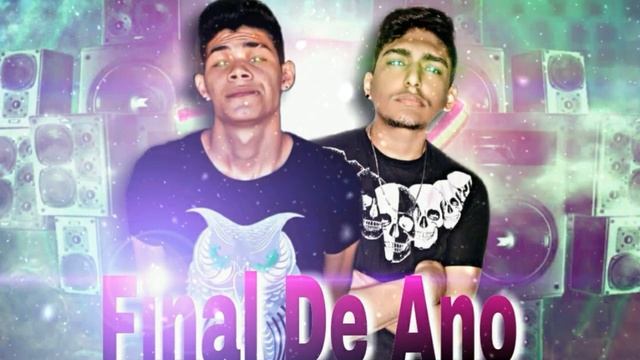 Final de Ano - Dj Miau Feat Nando смотреть онлайн