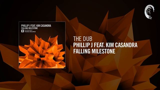 The Dub: Phillip J feat. Kim Casandra - Falling Milestone смотреть онлайн