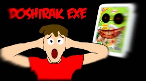 Прохождение «Doshirak EXE»