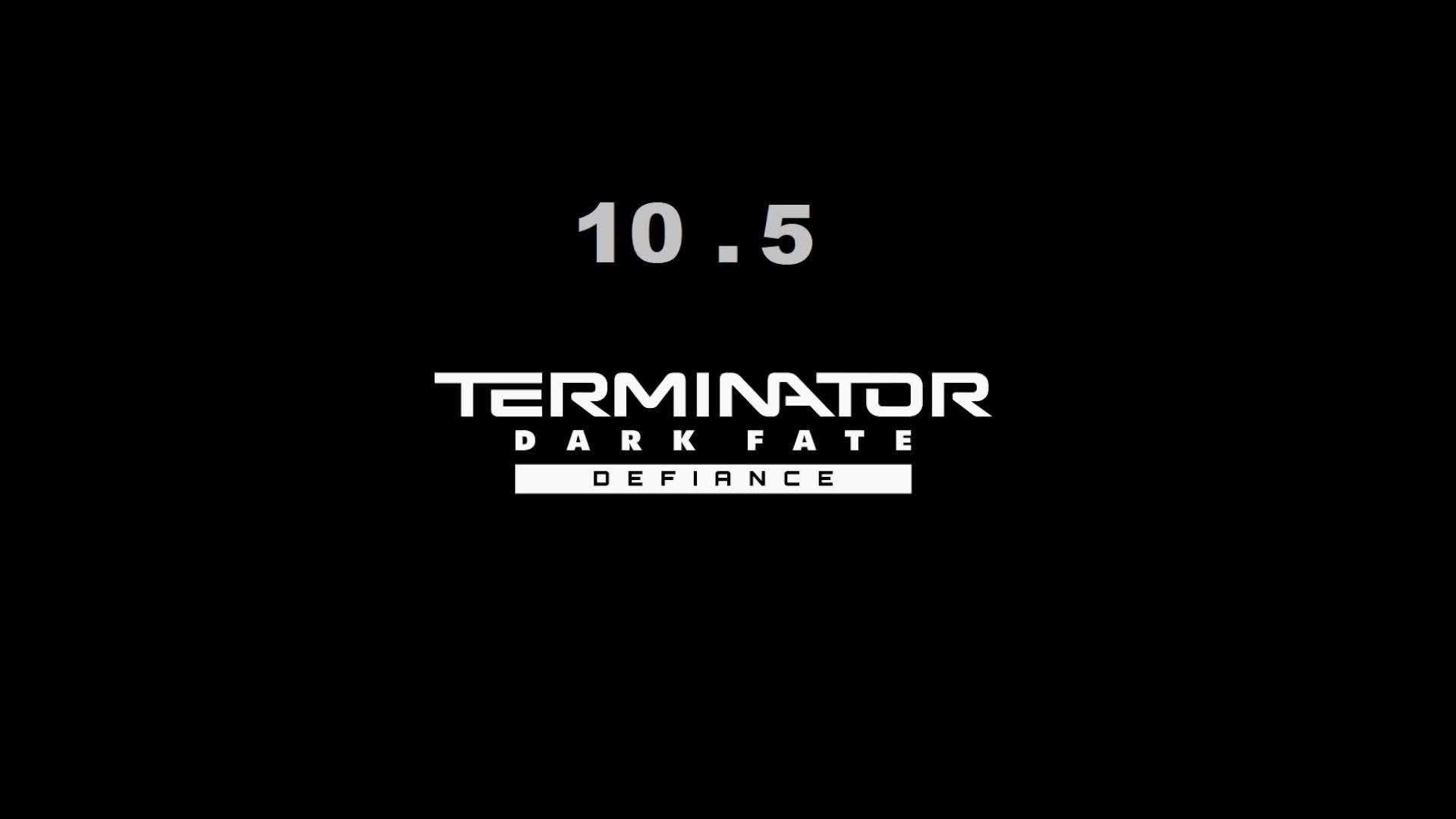 Terminator: Dark fate - def. / 10 . 5 / без пауз и сохранений смотреть онлайн