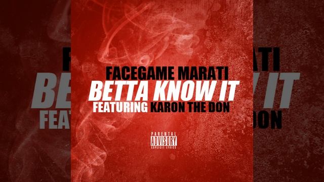 Betta Know It (Radio) (feat. Karon The Don) смотреть онлайн
