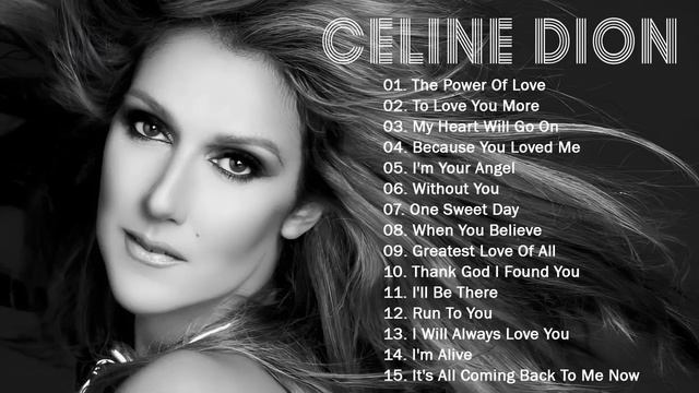 Celine Dion Best Songs Greatest Hits - Top Songs of Celine Dion - Celine Dion playlist Hits 2023 смотреть онлайн